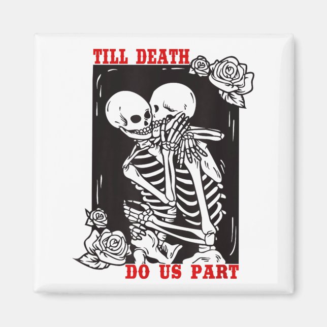 Íman Till Death Do Us Part Wedding Skeleton Couple Vale (Frente)