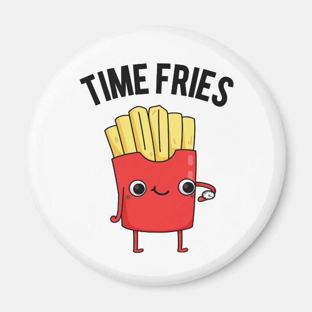 Íman Time Fries Engraçados Fries Franceses (Frente)