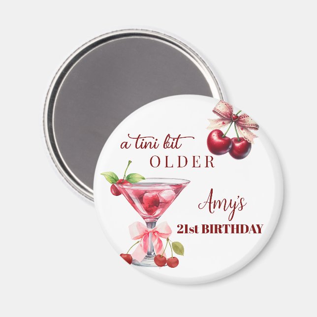 Íman Tini Bit Older Cherry Martini 21st Birthday Favor (Front/Back)