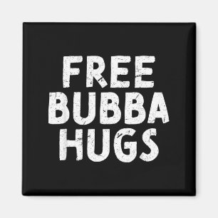 Íman Tio Bubba Para o Seu Irmão Favorito Bubba