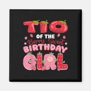 Íman Tio Da Berry Sweet Birthday Girl Strawberry Pa