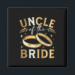 Íman Tio do Casamento Tio da Noiva e Engag<br><div class="desc">Tio do Casamento e Noivado do Tio da Noiva</div>