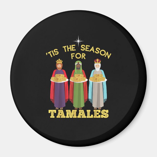 Íman Tis Season For Tamales Funny Mexican Christmas (Frente)