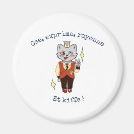 Íman Titre : "Ose, Exprime, Rayonne : 