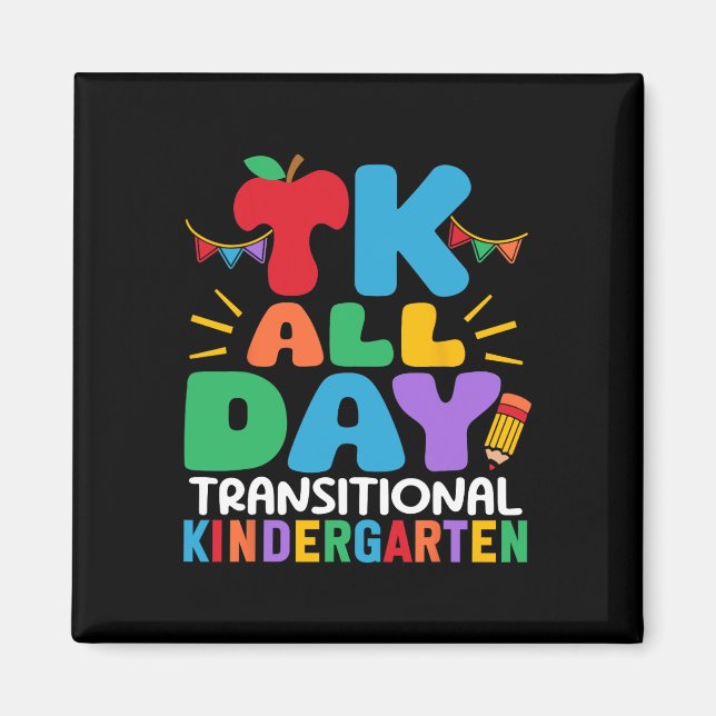 Íman Tk All Day Transitional Kindergarten Teacher Schoo (Frente)