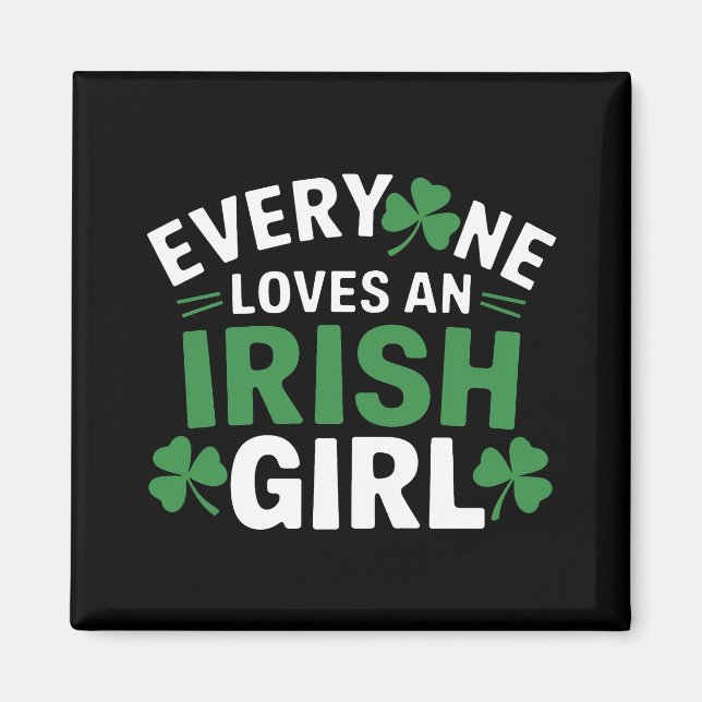 Íman Toda Mulher Irlandesa é Adorada (Frente)