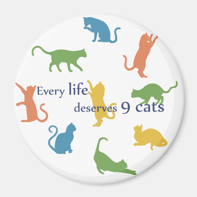 Íman Toda Vida Merece 9 Gatos Engraçados Cotação De Gat (Frente)