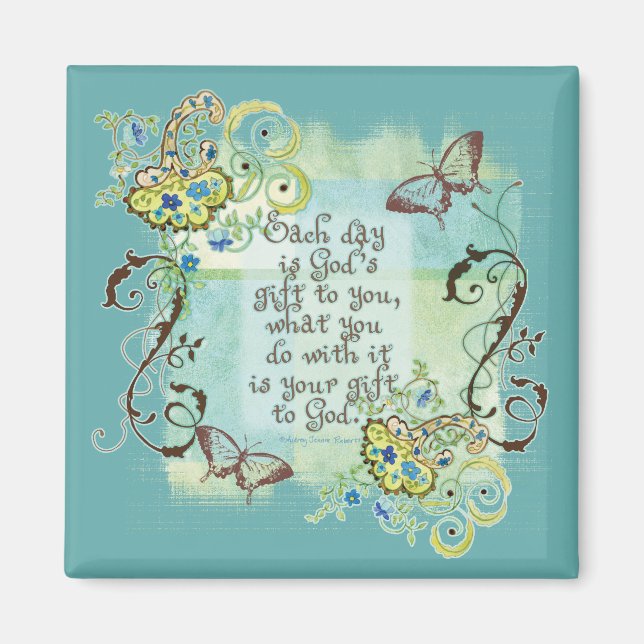 Íman Todo dia é o presente de Deus para você, Magnet (Frente)