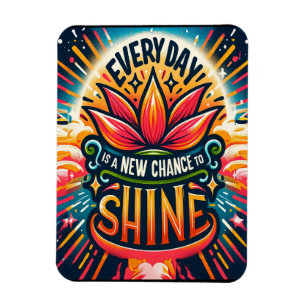 Íman Todo dia é uma nova chance de brilhar