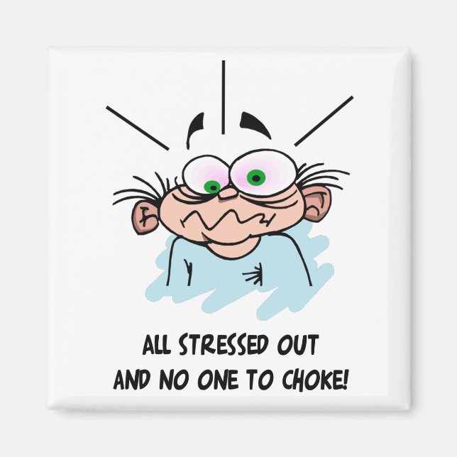 Íman Todo ímã estressado (Frente)