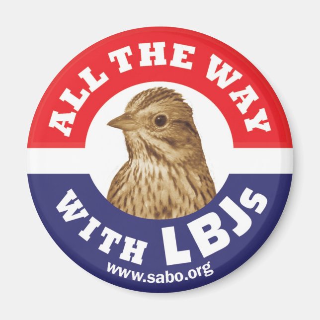 Íman Todo o caminho com o ímã LBJs (Frente)