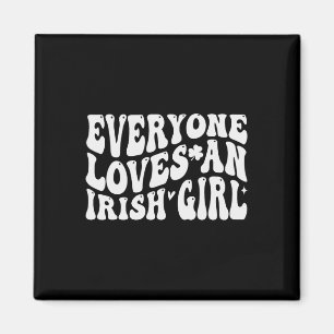 Íman Todos Amam Uma Garota Irlandesa Groovy Para St Pat