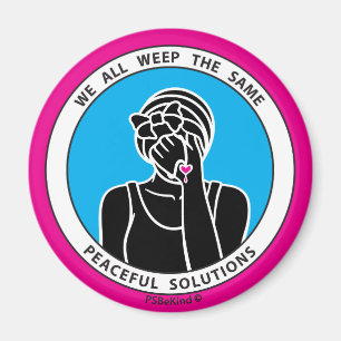 Íman Todos Choramos da Mesma Forma 2 Rosa_2.25” Magnet_
