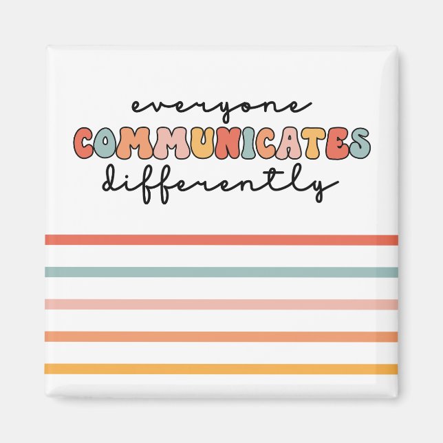 Íman Todos Coloridos Comunicam Diferentemente (Frente)