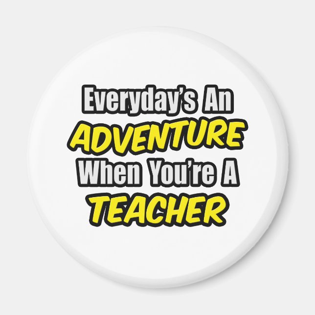 Íman Todos os dias é uma aventura...professor (Frente)