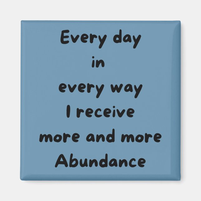 Íman Todos os dias recebo mais ímã quadrado (Frente)