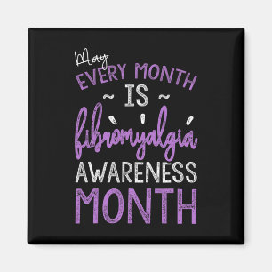 Íman Todos Os Meses A Fibromialgia É Conscienciosa Mês