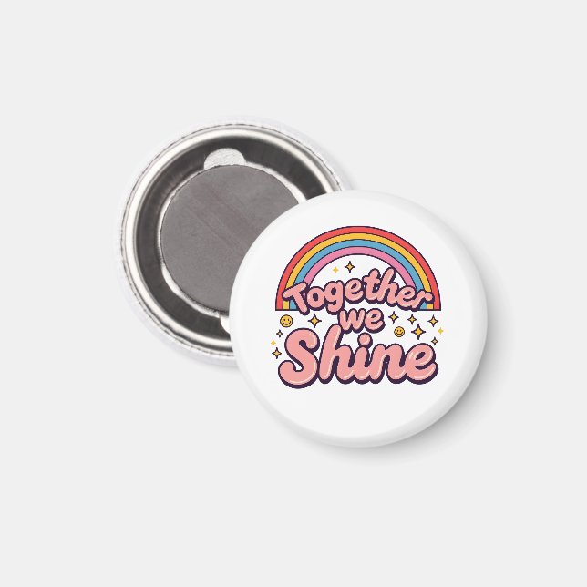 Íman Together We Shine – Rainbow Retro Pride Quote (Front/Back)