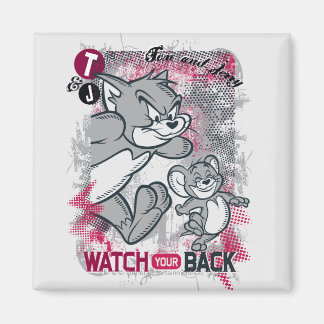 Íman Tom e Jerry vigiam suas costas