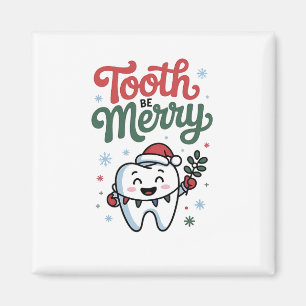 Íman Tooth Be Dental Dentist Feliz Natal Xmas