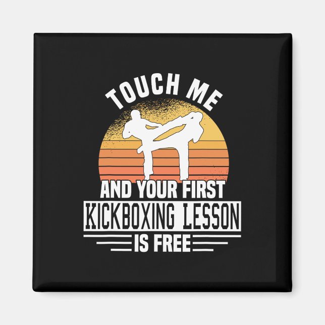 Íman Toque em Mim e Sua Primeira Aula de Kickboxing é G (Frente)