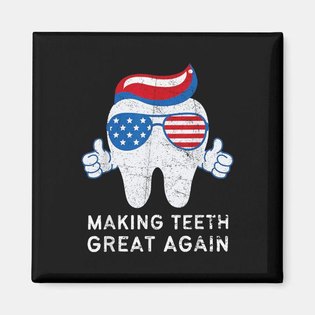 Íman Tornando os Dentes Ótimos Novamente 4 de Julho Amé (Frente)