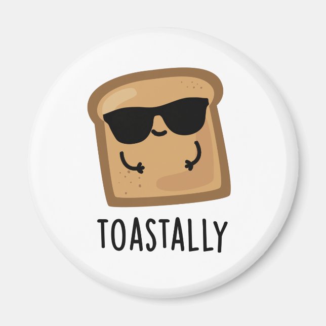 Íman Tostão Engraçado Toast Bread Pun (Frente)