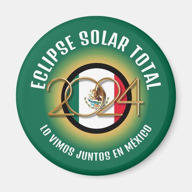 Íman TOTAL ECLIPSE SOLAR Verde 2024 México (Frente)