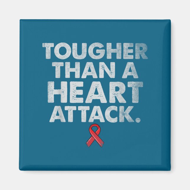 Íman Tougher Than A Heart Attack Heart Disease Awarenes (Frente)