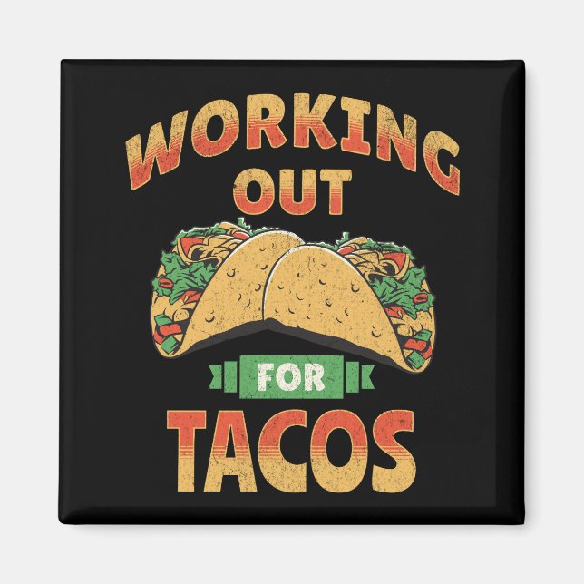 Íman Trabalhando para os Tacos (Frente)