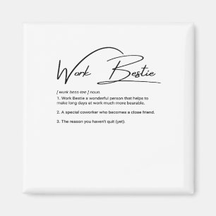 Íman Trabalho Bestie Engraçado Colega Colega Clássica