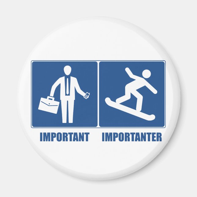 Íman Trabalho É Importante, Snowboard É Importante (Frente)