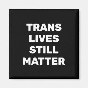 Íman Trans Lives Ainda - Direitos Lgbtq - Direitos Tran