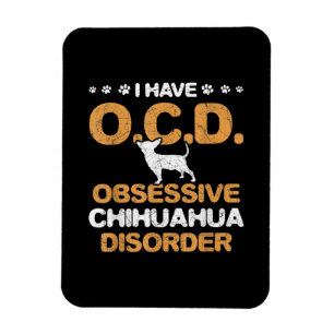 Íman Transtorno Obsessivo Chihuahua