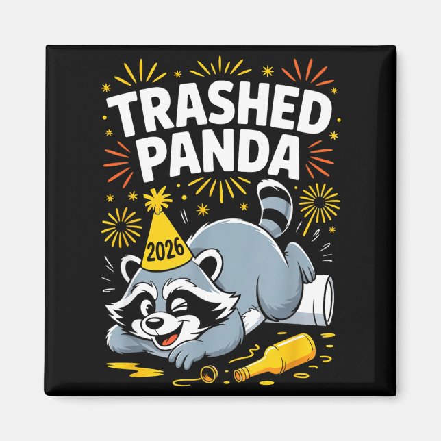 Íman Trashed Panda New Year 2026 Funny Raccoon Design  (Frente)