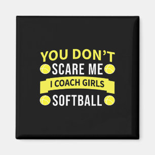 Íman Treinador de Softbol Engraçado - Você Não Me Assus