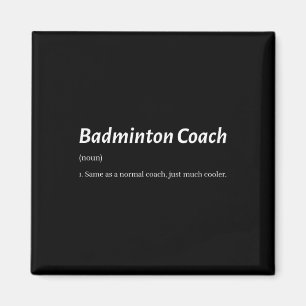Íman Treinador Engraçado de Badminton Mesmo que o Trein