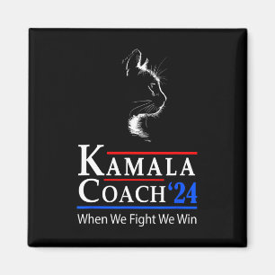 Íman Treinador Kamala 2024 Quando Combatemos Ganhamos M