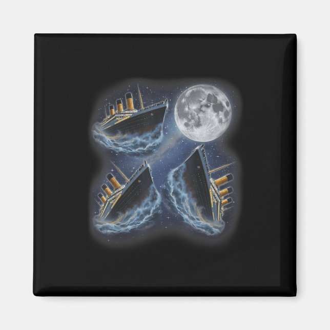 Íman Três Rms Titanic Lua 3 Uivando Na Lua Engraçado We (Frente)