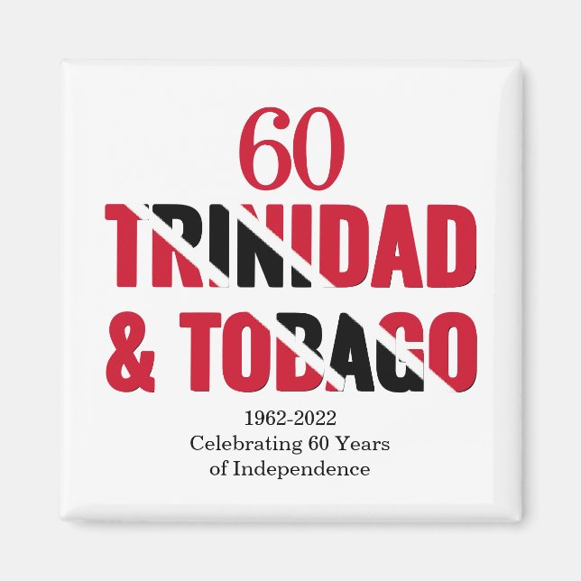 Íman TRINIDAD 60º aniversário da Independência (Frente)