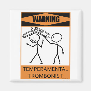 Íman Trombonist Temperamental de advertência