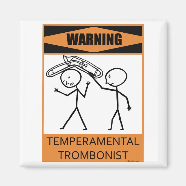 Íman Trombonista Temperamental de Aviso (Frente)