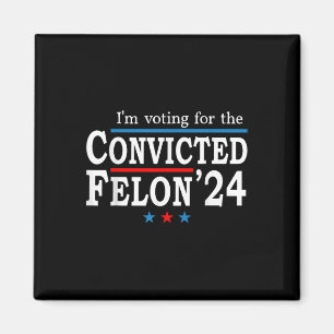 Íman Trump 2024 Condenado Felon, Eu Voto Condenado Fe
