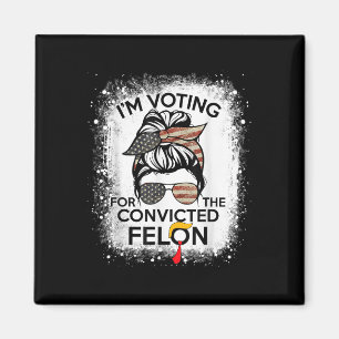 Íman Trump 2024 Condenado Felon, Eu Voto Condenado Fe