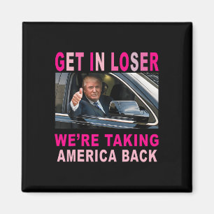 Íman Trump 2024 Entre em Perdedor Estamos Retomando a A
