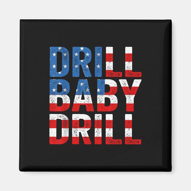 Íman Trump 2024 Merch Drill Baby Drill (Frente)