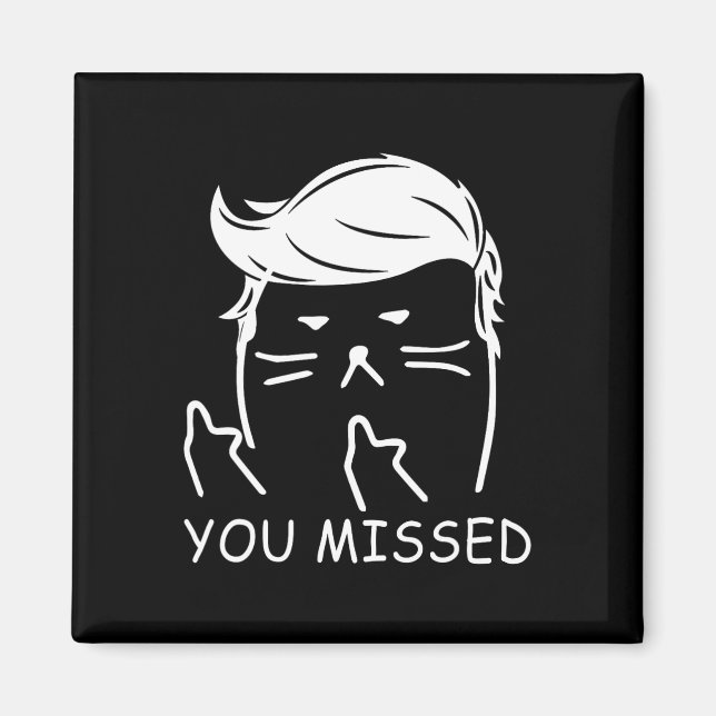 Íman Trump 2025 Gato Engraçado Você Perdeu  (Frente)