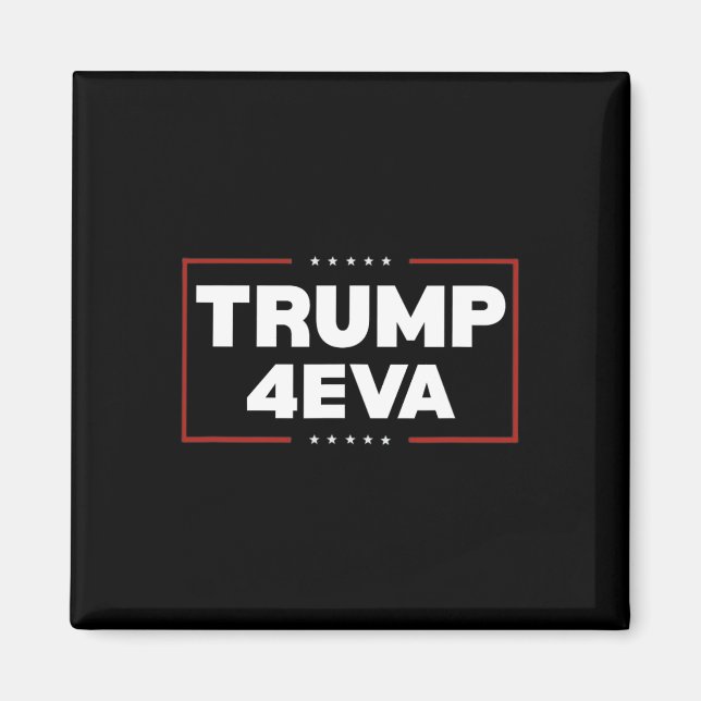 Íman Trump 4eva Presidente Trump 4eva (Frente)