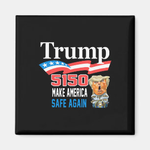 Íman Trump 5150 Faça a América Ficar Sã Novamente Engra