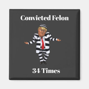 Íman Trump condenado Felon Magnet